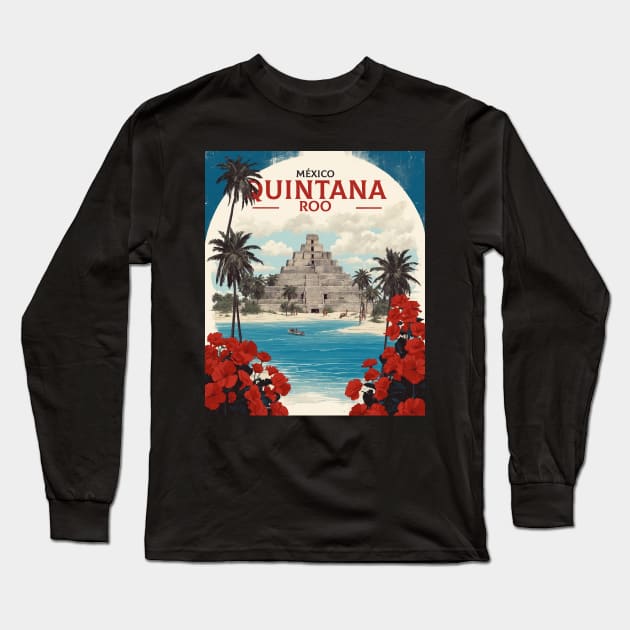 Quintana Roo Mexico Vintage Poster Tourism Long Sleeve T-Shirt by TravelersGems